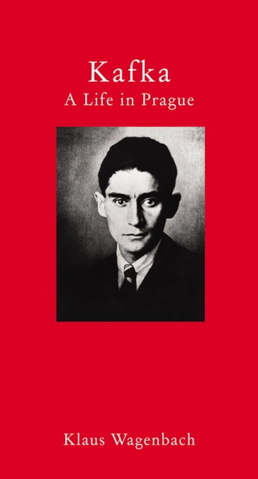 Kafka's Prague - Klaus Wagenbach