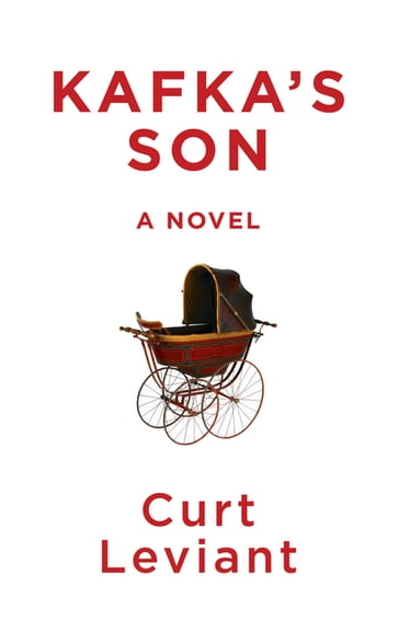 Kafka's Son - Curt Leviant