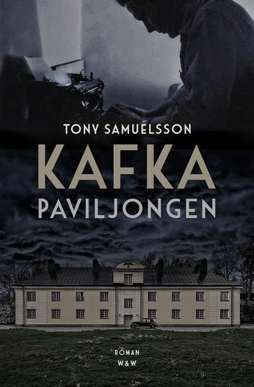 Kafkapaviljongen - Tony Samuelsson