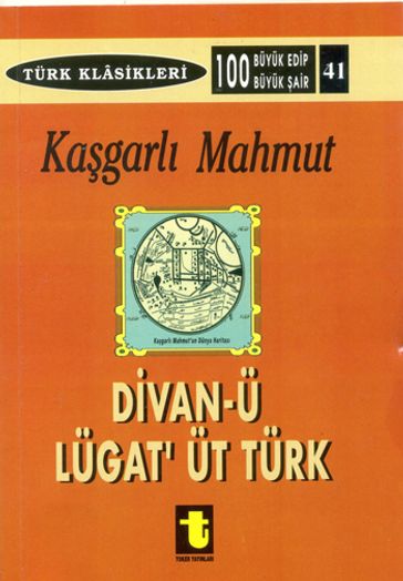 Kagarl Mahmud ve Divan- Lugat-it Türk - Toker Edebiyat Komisyonu
