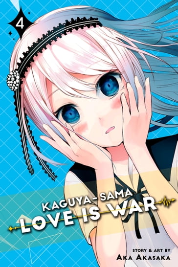Kaguya-sama: Love Is War, Vol. 4 - Aka Akasaka