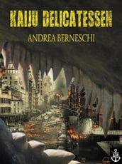 Kaiju Delicatessen (English Edition)