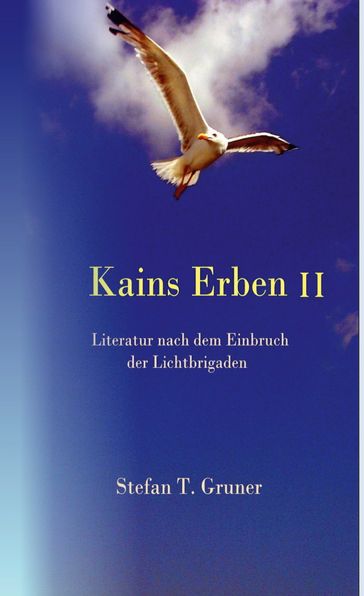 Kains Erben II - Stefan T. Gruner
