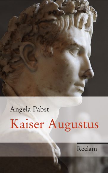 Kaiser Augustus - Angela Pabst