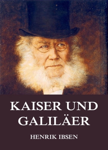 Kaiser und Galiläer - Henrik Ibsen