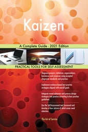 Kaizen A Complete Guide - 2021 Edition