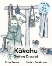 Kakahu Getting Dressed (Reo Pepi Tahi Series 1)