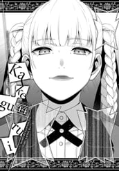 Kakegurui - Compulsive Gambler -, Chapter 44