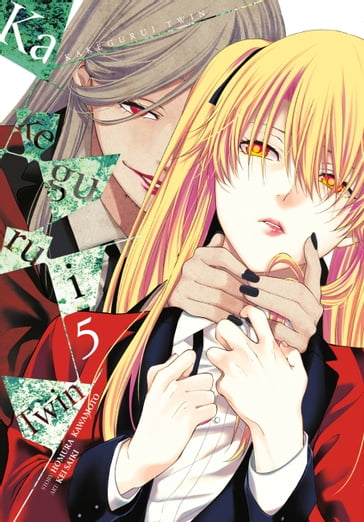 Kakegurui Twin, Vol. 5 - Homura Kawamoto - Kei Saiki