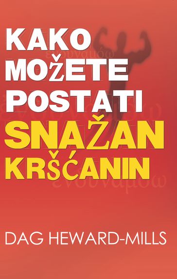 Kako možete postati snažan kršanin - Dag Heward-Mills