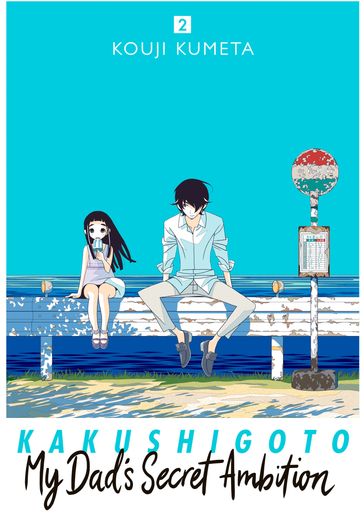 Kakushigoto: My Dad's Secret Ambition 2 - Kouji Kumeta