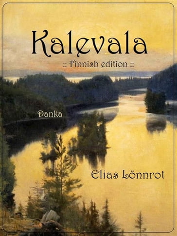 Kalevala - Elias Lonnrot