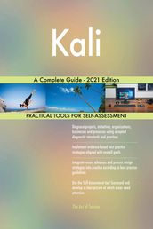 Kali A Complete Guide - 2021 Edition