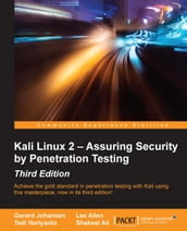 Kali Linux 2  Assuring Security by Penetration Testing - Third Edition