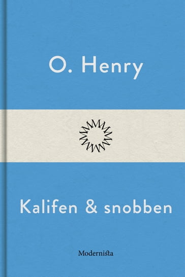 Kalifen och snobben - O. Henry