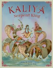 Kaliya, Serpent King