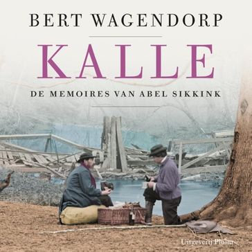 Kalle - Bert Wagendorp