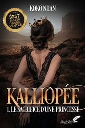 Kalliopée, tome 1 : Le sacrifice d