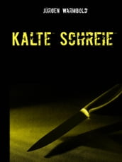 Kalte Schreie