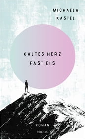 Kaltes Herz fast Eis