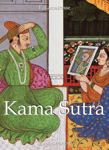 Kama Sutra 120 illustrations - E. Lamairesse