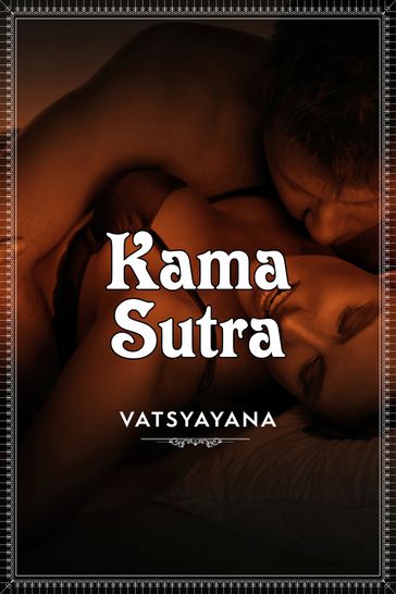 Kama Sutra - Vatsyayana