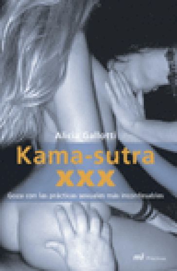 Kama-sutra XXX - Alicia Gallotti