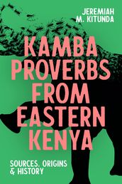 Kamba Proverbs from Eastern Kenya