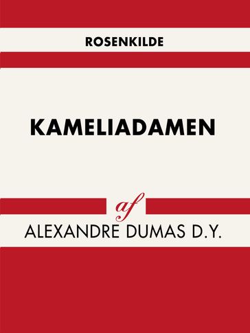 Kameliadamen - Alexandre Dumas D.Y.