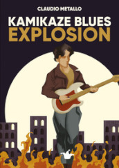 Kamikaze blues explosion