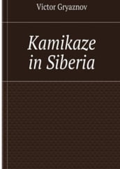 Kamikaze in Siberia