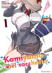 Kamiyama-san: cosa c è nel sacchetto?. Vol. 1