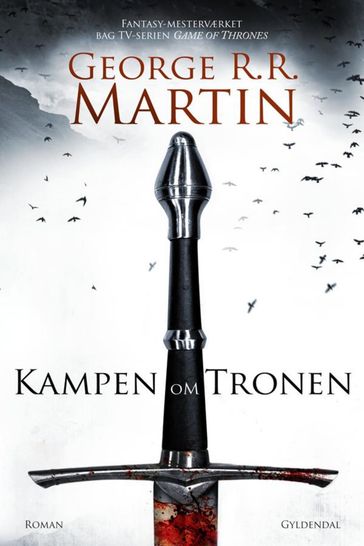 Kampen om tronen - George R.R. Martin