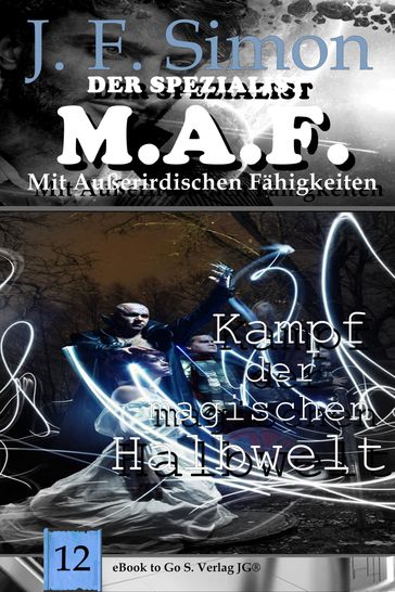 Kampf der magischen Halbwelt - J. F. Simon