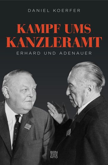 Kampf ums Kanzleramt - Daniel Koerfer