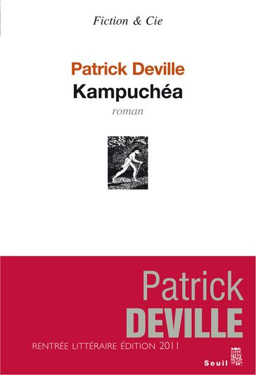 Kampuchéa - Patrick Deville