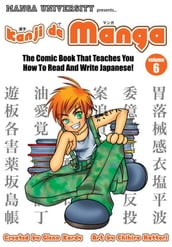 Kanji de Manga Vol. 6