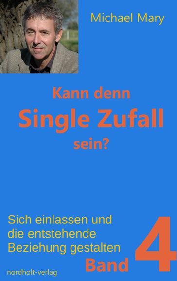 Kann denn Single Zufall sein? Band 4 - Michael Mary