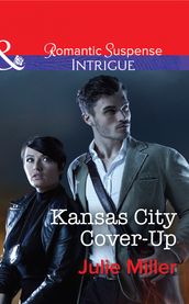 Kansas City Cover-Up (Mills & Boon Intrigue) (The Precinct: Cold Case, Book 1)