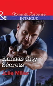 Kansas City Secrets (The Precinct: Cold Case, Book 2) (Mills & Boon Intrigue)