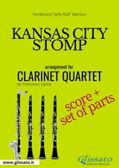 Kansas City Stomp - Clarinet Quartet score & parts