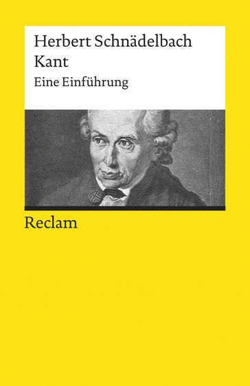 Kant. Eine Einführung - Herbert Schnadelbach