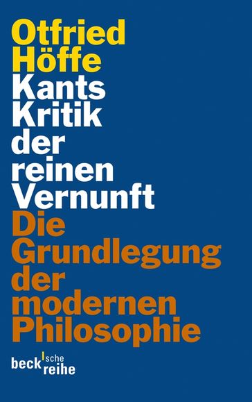 Kants Kritik der reinen Vernunft - Otfried Hoffe
