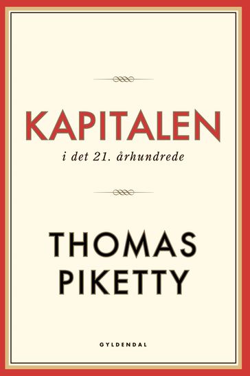 Kapitalen i det 21. arhundrede - Thomas Piketty