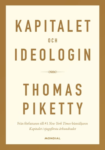 Kapitalet och ideologin - Thomas Piketty