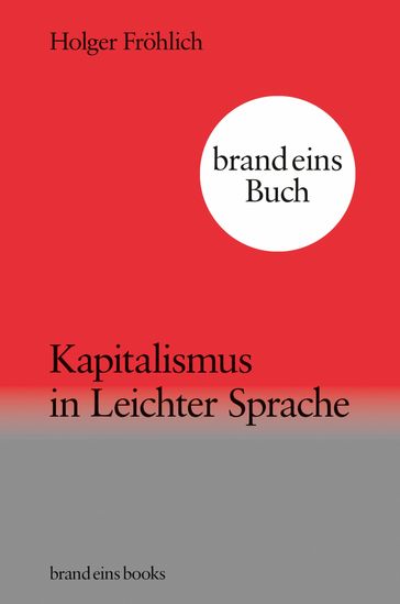 Kapitalismus in Leichter Sprache - Holger Frohlich