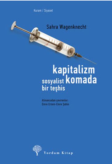 Kapitalizm Komada - Sosyalist Bir Tehis - Sahra Wagenknecht