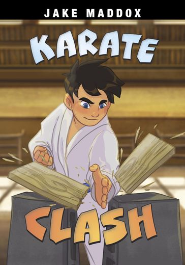 Karate Clash - Jake Maddox