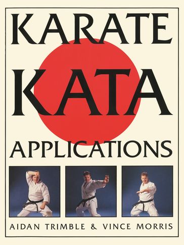 Karate Kata Applications - Aidan Trimble - Vince Morris