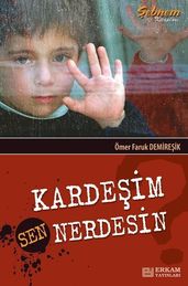 Kardeim Sen Nerdesin